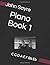 Piano Book 1: C G D A E F B...