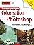 Travaux pratiques Colorisation avec Photoshop - Illustration, BD, manga