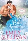 A Rogue to Remember by Emily  Sullivan