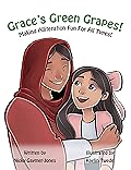 Grace’s Green Grapes