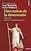 Histoire de la France politique 3 : L'Invention de la démocratie, 1789-1914