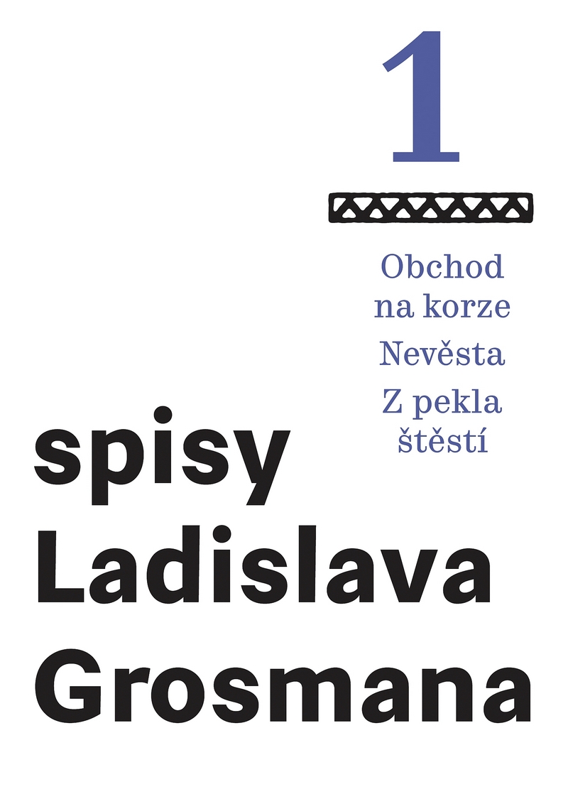 Spisy Ladislava Grosmana 1.