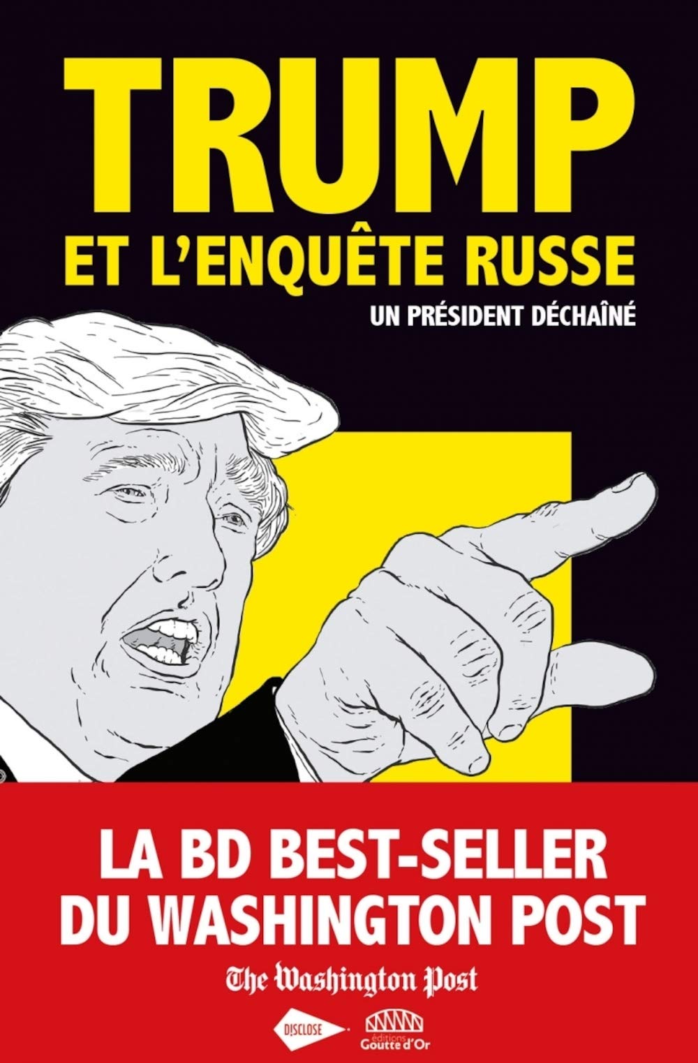Trump et l'enquête russe - Un président déchaîné (Paperback)