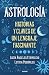 Astrología: Historias y claves de un lenguaje fascinante (Práctica) (Spanish Edition)