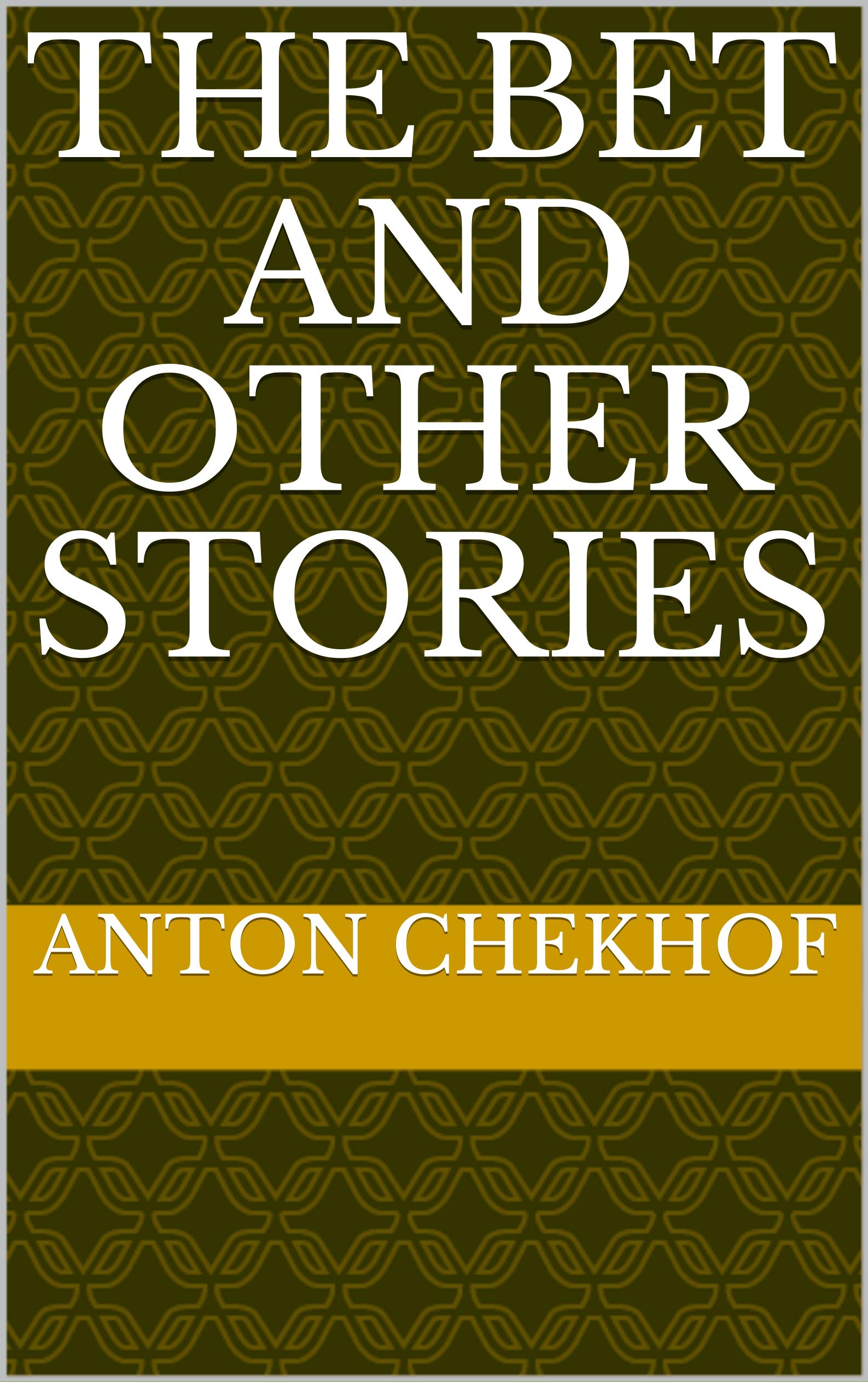 The Bet and Other Stories