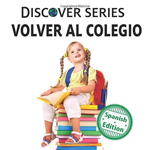 Volver al Colegio (Xist Kids Spanish Books) (Spanish Edition)