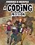 A Coding Mission (Adventures in Makerspace)