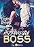Imprévisible Boss (French Edition)