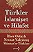 Türkler, İslamiyet ve Hilafet