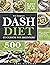 The Complete Dash Diet Cookbook for Beginners by Emma Saunders