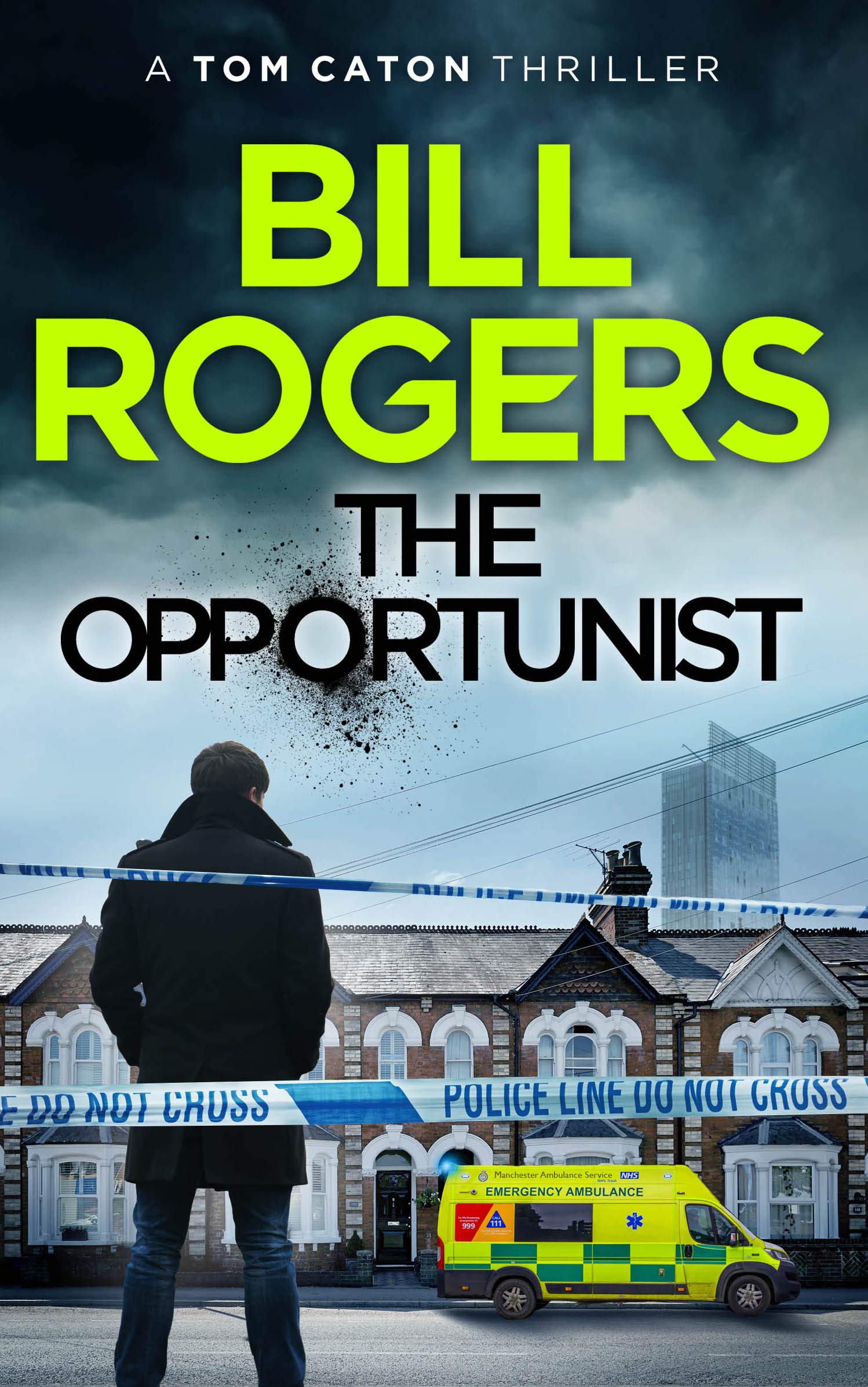 The Opportunist (DCI Caton Manchester Murder Mysteries Book 13)