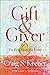 Gift and Giver by Craig S. Keener