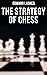 The Strategy of Chess