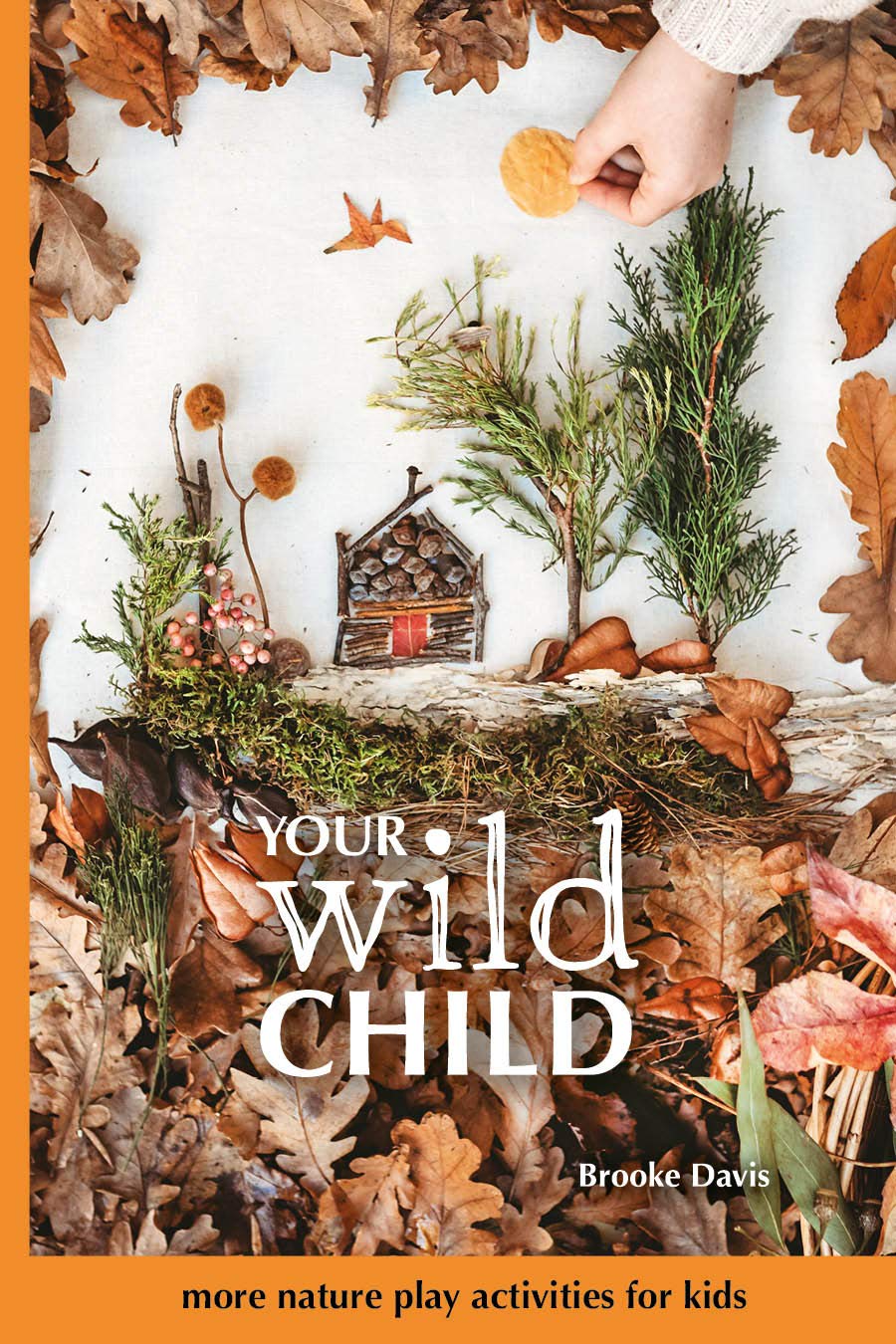 Your Wild Child (Hardcover)