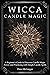Wicca Candle Magic by Dora McGregor
