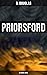 Priorsford (Historical Novel): Enriched edition.