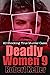 Deadly Women Volume 9: 20 Shocking True Crime Cases of Women Who Kill