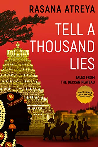 Tell A Thousand Lies (Tales from the Deccan Plateau)