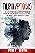 NLP Hypnosis: The 5 Keys to Building a Successful Hypnotic Practice to Persuade, Influence, and Analyze People - A Practical Guide to Learning the Art and the Secrets of NLP