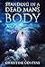 Standing in a Dead Man’s Body by Christine Contini