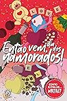 Book cover for Então vem, dia dos namorados! (Portuguese Edition)