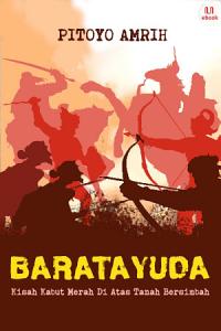 Baratayuda, Kisah Kabut Merah Di Atas Tanah Bersimbah (ebook)