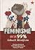 Feminisme untuk 99% by Cinzia Arruzza