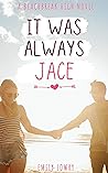 It Was Always Jace