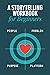 Storytelling Workbook for B...
