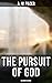 The Pursuit of God by A.W. Tozer