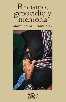 Racismo, genocidio y memoria