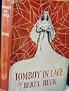 Tomboy in Lace by Berta Ruck