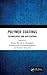 Polymer Coatings by Jyotishkumar Parameswaranpi...