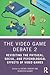 The Video Game Debate 2 by Rachel Kowert