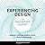 Experiencing Design: The In...