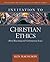 Invitation to Christian Eth...