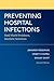 Preventing Hospital Infecti...