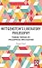 Wittgenstein’s Liberatory Philosophy by Rupert J. Read