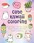 Cute Kawaii Coloring: Color...