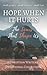 Hope When it Hurts: The Sca...