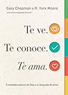 Te ve. Te conoce, Te ama. (Seen, Known, Loved): 5 verdades acerca de Dios y tu lenguaje de amor (Spanish Edition) Te ve. Te conoce, Te ama. (Seen, Known, Loved): 5 verdades acerca de Dios y tu lenguaje de amor (Spanish Edition)