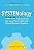 SYSTEMology: Create time, reduce errors and scale your profits with proven business systems