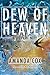 Dew of Heaven: A Story of Hope