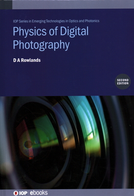 Physics of Digital Photography