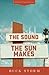 The Sound the Sun Makes (Ba...