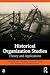 Historical Organization Studies