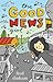The Good News Girl by Fred Dinkum