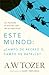 Este mundo: ¿campo de recreo o campo de batalla?: Un llamado al mundo real de lo espiritual (Spanish Edition)