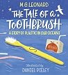 The Tale of a Toothbrush The Tale of a Toothbrush
