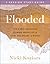 Flooded Study Guide: The 5 Best Decisions to Make When life Is Hard and Doubt Is Rising